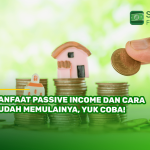 Membangun Masa Depan Finansial yang Kokoh: Manfaat Memiliki Passive Income bagi Karyawan