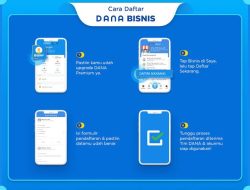 Panduan Lengkap DANA Bisnis: Cara Pendaftaran, Manfaat, dan Strategi Pengelolaan Transaksi Digital UMKM