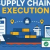 Panduan Lengkap Supply Chain Execution: Definisi, Strategi, dan Manfaat Bisnis