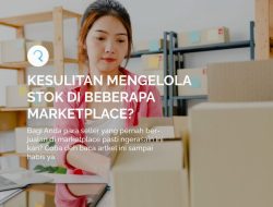 Strategi Efektif Bisnis E-Commerce: Cara Mengatasi Stok Barang Kosong di Marketplace